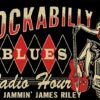 Rockabilly “N” Blues Radio Hour